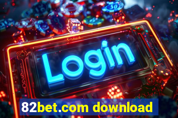 82bet.com download